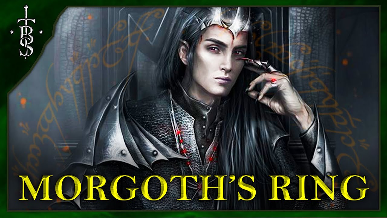 What Was MORGOTH'S RING? | Middle-Earth Lore