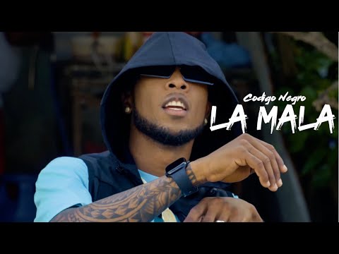 Codigo Negro - La Mala (Video Oficial)