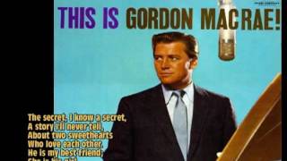 The Secret (1958) - Gordon MacRae