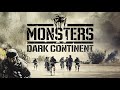 Monsters Dark Continent Official Trailer
