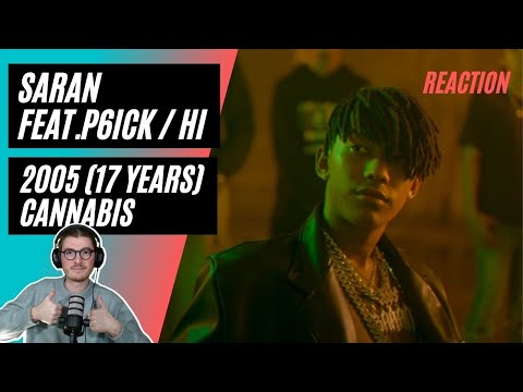 Farang (German) react to SARAN - 2005 (17 Years) / CANNABIS FEAT.P6ICK / HI in English