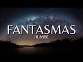 Humbe - Fantasmas (Letra/Lyrics)