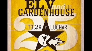 El V and THE GARDENHOUSE  