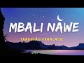 [TRADUCTION FRANCAISE]Jay Melody_ Mbali Nawe Lyrics