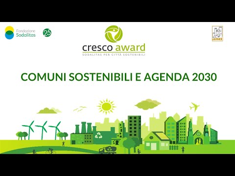 Cresco Award 2020: Comuni sostenibili e Agenda 2030