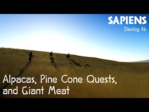 Alpacas, Pine Cone Quests, and Giant Meat - Sapiens Devlog 46