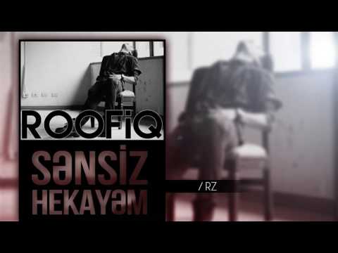 RooFiq - Sənsiz Hekayəm (Rap4Ever)