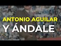Antonio Aguilar - Y Ándale (Audio Oficial)
