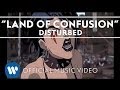 Videoklip Disturbed - Land Of Confusion s textom piesne