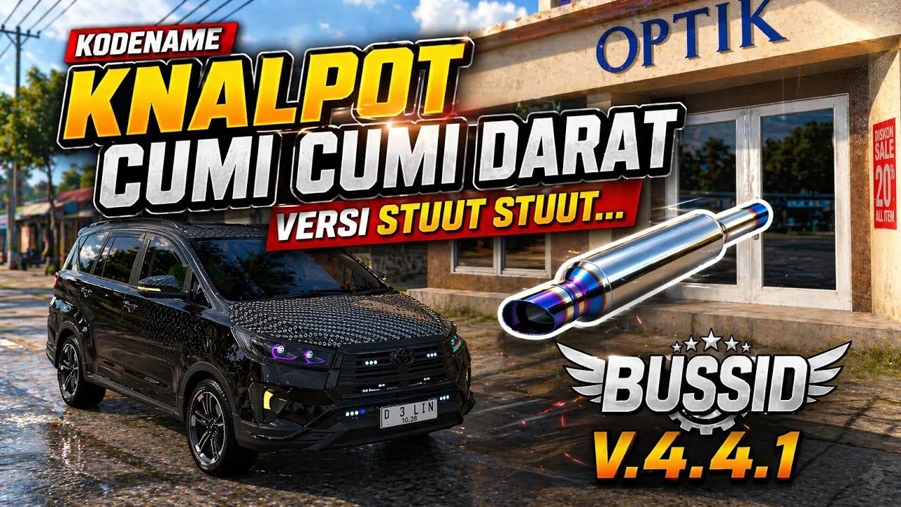 KODENAME SOUND KNALPOT CUMI CUMI DARAT STUTT STUUT BUSSID V.4.4.1