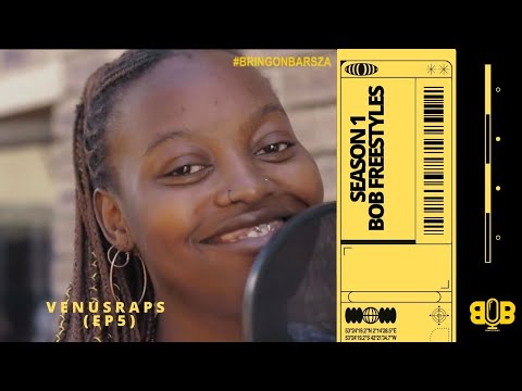 VENUSRAPS S1 E5 ( BRING ON BARS )
