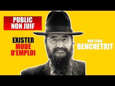 RAV BENCHETRIT -  EXISTER, MODE D'EMPLOI - Public non juif 5
