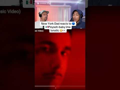 New York Dad reacts to Peysoh-baby ima lunatic