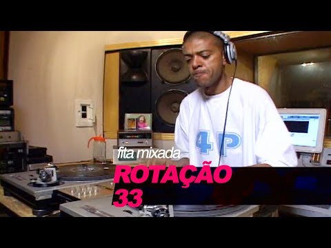 Rotação 33 - Fita Mixada