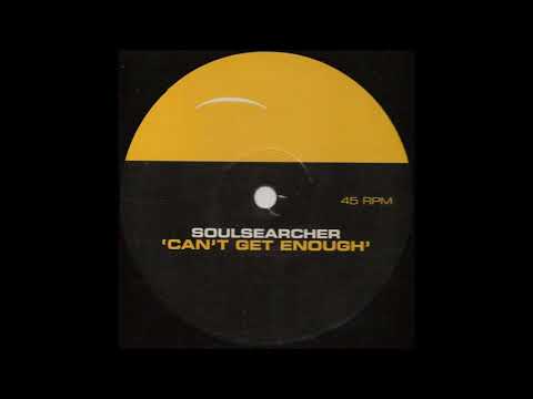 Soulsearcher - Can' Get Enough
