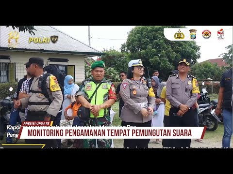 PRESISI UPDATE : MONITORING PENGAMANAN TPS 15/02/2024 08.00