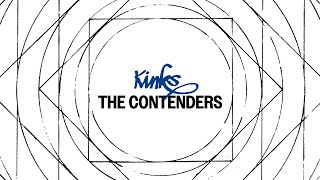 The Kinks - The Contenders (Official Audio)