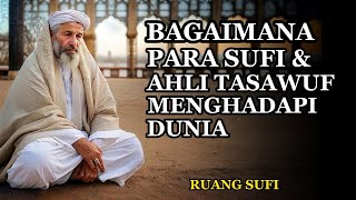 Download lagu Bagaimana Para Sufi Dan Ahli Tasawuf Tidak Takut Kehilangan Dunia - Ruang Sufi mp3 Download lagu Bagaimana Para Sufi Dan Ahli Tasawuf Tidak Takut Kehilangan Dunia - Ruang Sufi mp3
