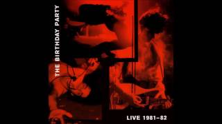 The Birthday Party - (Sometimes) Pleasure Heads Must Burn (live) [HD]