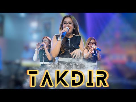 TAKDIR - ADE ASTRID X GERENGSENG TEAM COMBO " OFFICIAL MUSIC VIDEO COVER "