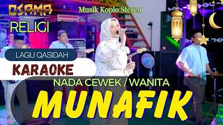 Download lagu MUNAFIK KARAOKE ( nasida ria ) NADA WANITA OSAMA RELIGI // Anijaya Audio live // Airin Digimedia mp3