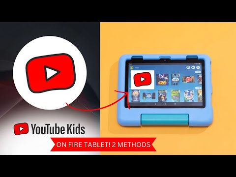 Download YouTube Kids on Fire Tablet - 2024 - 2 methods (Google Play Store!!)