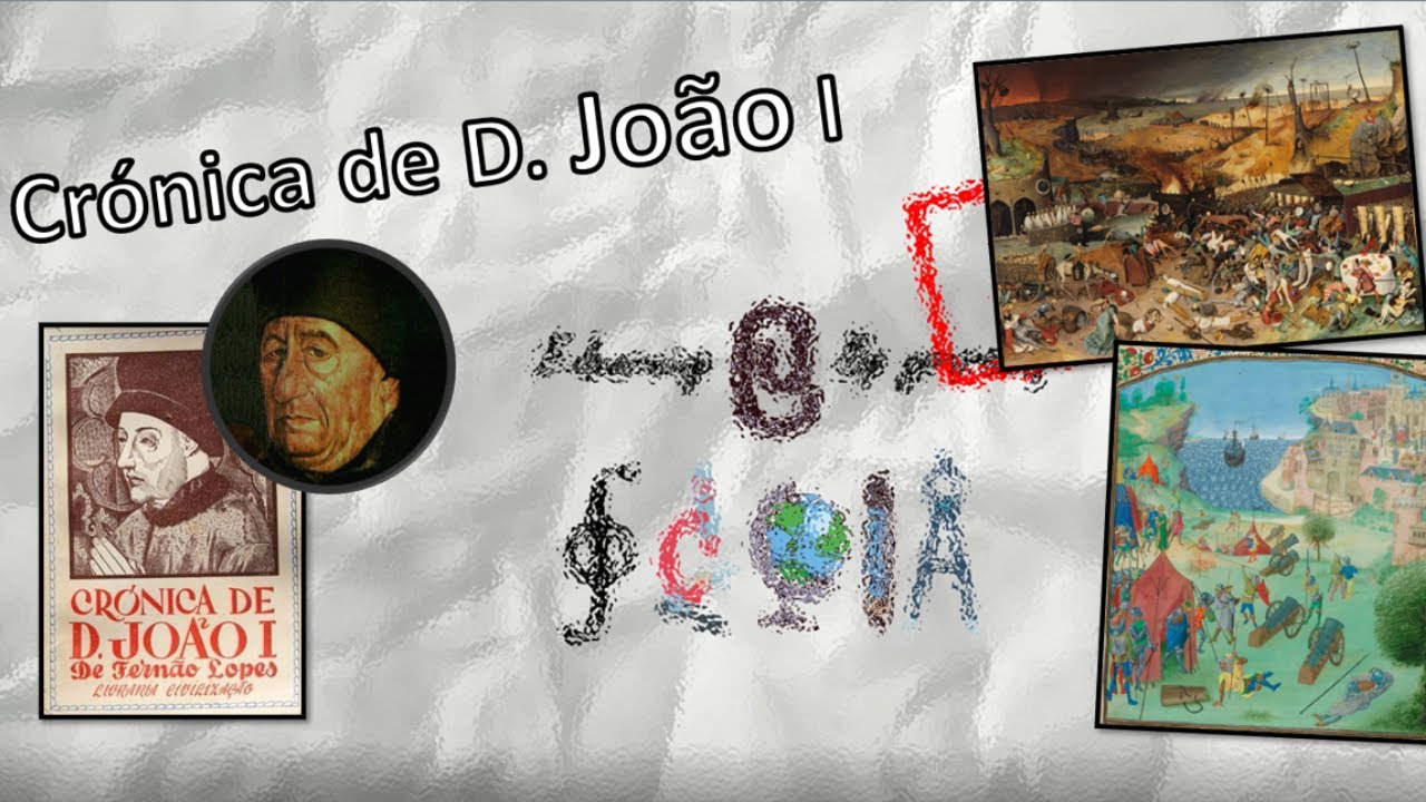 Crónica de D. João I - RESUMO E ANÁLISE