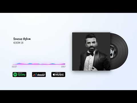 Kerim Er - Sonsuz Aşkım (Official Audio)