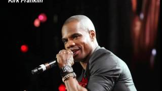 LOOKING OUT FOR ME  -  KIRK FRANKLIN