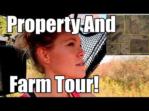 A Tour of Our 87 Acre Farm! Vacant land only 5 yrs ago!