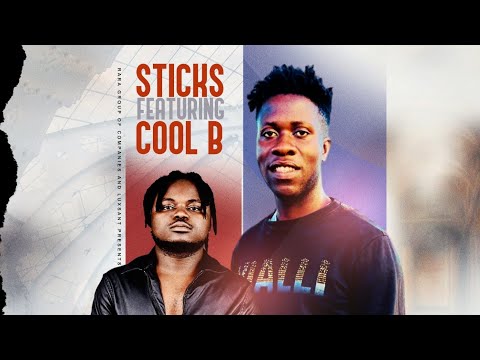 STICKS FT COOL B_TI MIYELELE