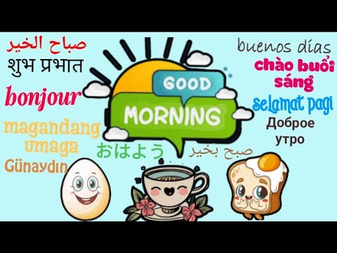 Greeting - Learn how to say Good Morning in different languages