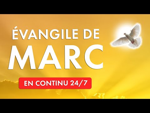 🔴 ÉVANGILE selon SAINT MARC 🙏 Écouter la Bible Évangile en Livre Audio 24/7