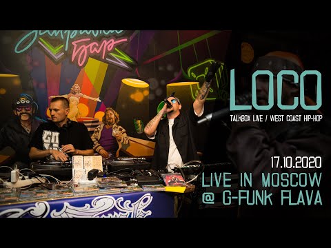 @RussianLoco & G Funk Flava (#talkbox live in Moscow, 2020) 18+