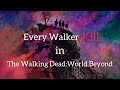 Every Walker Kill in The Walking Dead: World Beyond