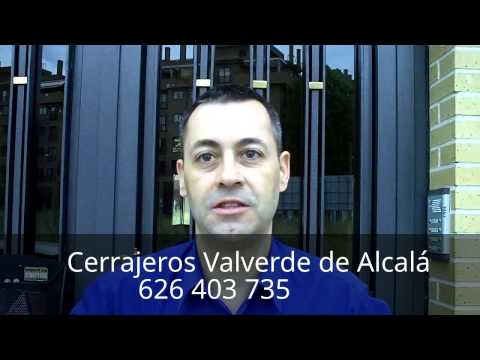CERRAJEROS VALVERDE DE ALCALA 626 403 735