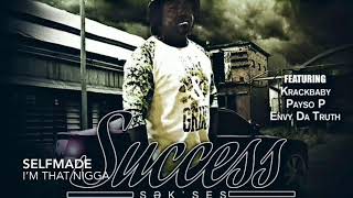 SelfmadE — I’m That Ni**a (audio)