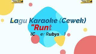 Download lagu Runtah Karaoke / Minus One - Cover Rubysta mp3 Download lagu Runtah Karaoke / Minus One - Cover Rubysta mp3