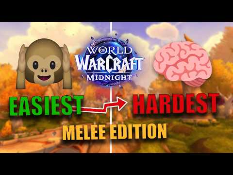 The EASIEST to HARDEST *MELEE* DPS to Main in Midnight | World of Warcraft