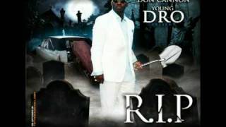 Don Cannon &amp; Young Dro - Gimme Back My Swag - R.I.P. - Track 14