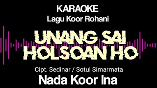 Download lagu UNANG SAI HOLSOAN HO | NADA KOOR INA | KARAOKE UNANG SAI HOLSOAN HO | LAGU KOOR UNANG SAI HOLSOAN HO mp3 Download lagu UNANG SAI HOLSOAN HO | NADA KOOR INA | KARAOKE UNANG SAI HOLSOAN HO | LAGU KOOR UNANG SAI HOLSOAN HO mp3