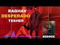 Desperado Reggation Mix RAGHAV Ft TESHER DJ SAROSE Raghav Tesher Desperado Djmix Bollywood