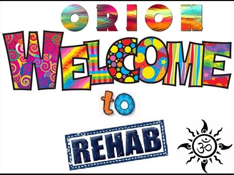 Orion [Jean Borelli] - Welcome To Rehab