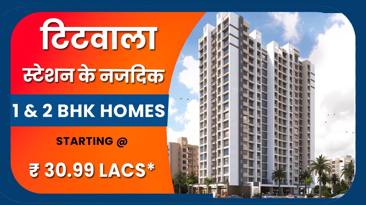 1 BHK Flats in Titwala Near Station