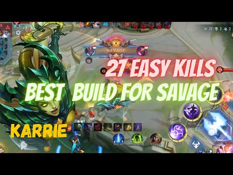 Karrie *BUILD TERSAKIT AUTO SAVAGE !!!!* Best top build easy win !!!