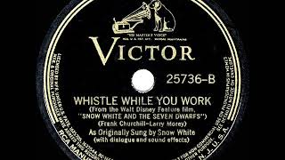 1938 HITS ARCHIVE: Whistle While You Work - ‘Snow White’ movie cast (Adriana Caselotti)