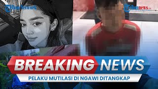 BREAKING NEWS: Pelaku Mutilasi Wanita Dalam Koper Ditangkap, Kepala Korban Ditemukan di Trenggalek