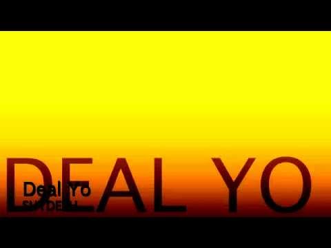Shydeeh - Deal yo