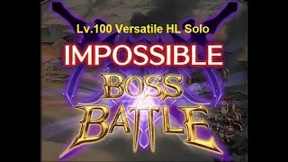 &#39;Second Advent&#39; Event &#39;Lv.100 Versatile&#39; HL/Impossible Solo Battle
