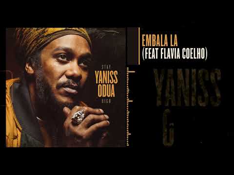 YaniSs Odua & Flavia Coelho - Embala La